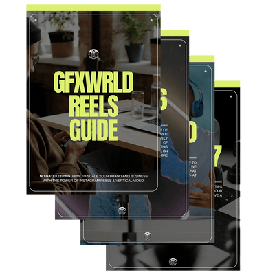 GFXWRLD® Reels Guide - GFXWRLD®